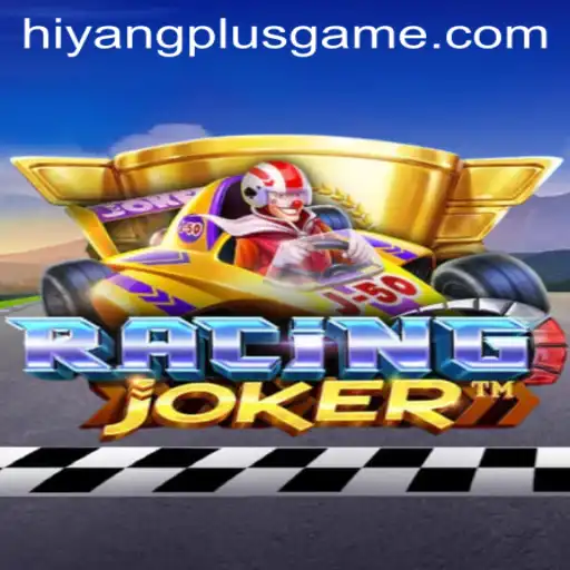 RacingJoker: A Thrilling Adventure with Hiyang Plus